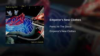 Emperors New Clothes Panic At The Disco [upl. by Yrrad]