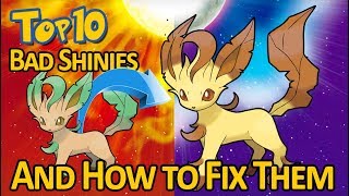 The Top 10 WORST Shiny Pokemon And How to Fix Them [upl. by Romito]