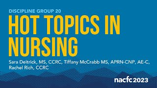 NACFC 2023  DG20 Hot Topics in Nursing [upl. by Geno]