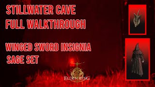 Stillwater Cave full walkthrough Winged Sword Insignia and Sage Set location  Elden Ring [upl. by Norbert]