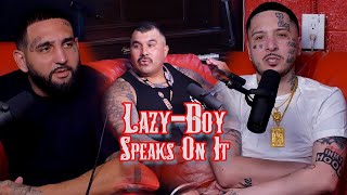 Big Mister PODCAST  EP17 quotLazyBoy Speaks On Itquot [upl. by Artsa824]