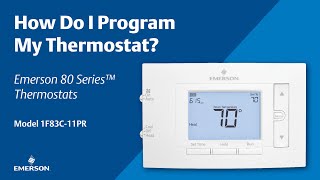 Emerson 80 Series  How Do I Program My Thermostat [upl. by Arlyne]