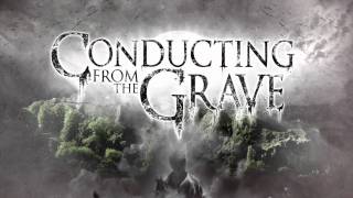 CONDUCTING FROM THE GRAVE  Official quotRevenantsquot Album Promo [upl. by Marilou]