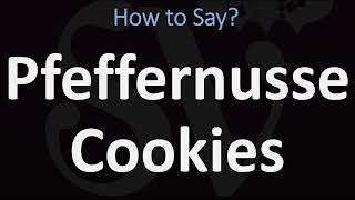 How to Pronounce Pfeffernusse Cookies [upl. by Quentin]