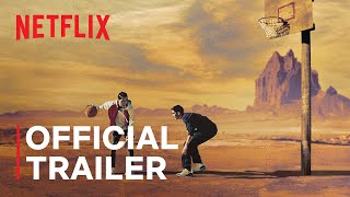 Rez Ball  Official Trailer  Netflix [upl. by Sarette617]