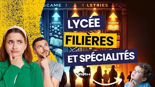 Quelles sont les Spécialités et Filières au Lycée [upl. by Cosette]