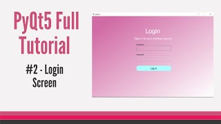 PyQt5 FULL Modern Gui Tutorial 2  Login Form GUI amp Database for beginners [upl. by Nilrac]