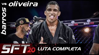 LUTA COMPLETA JIUJITSU  SFT 20  Charles Do Bronx Oliveira vs Lucas Costa [upl. by Wash]