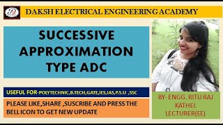 SUCCESSIVE APPROXIMATION TYPE ADC [upl. by Annohsak149]