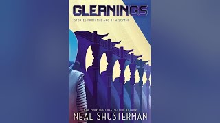 Gleanings by Neal Shusterman  5 Unsavory Row [upl. by Liahus]