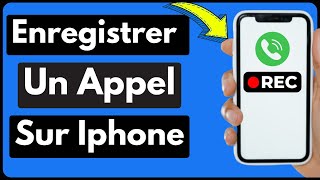 Comment Enregistrer Un Appel Sur Iphone Facile [upl. by Niuqaoj]