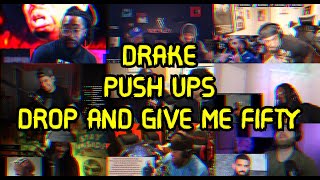 DRAKE  PUSH UPS  DROP AND GIVE ME FIFTY   UNCUT REACTION MASHUP [upl. by Cannell]