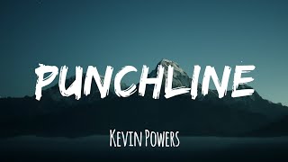 Kevin Powers  Punchline Lyrics  Seven Heaven [upl. by Aligna]