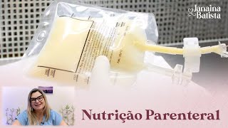 Nutrição Parenteral [upl. by Warfourd985]