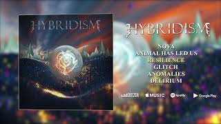 Hybridism  FULL ALBUM STREAM [upl. by Garrik]