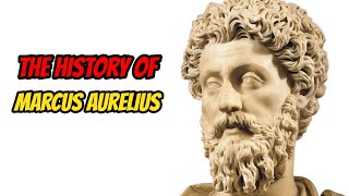 The History Of Marcus Aurelius [upl. by Steep978]