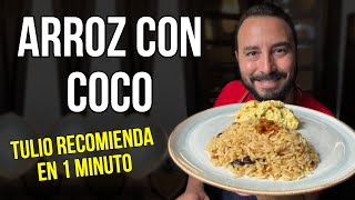 Arroz con Coco sin Usar Coco  Receta Fácil  Tulio Recomienda en 1 Minuto [upl. by Bushweller448]