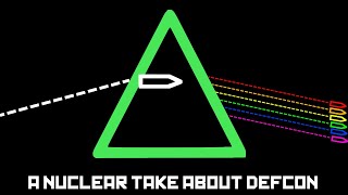 A Nuclear Take About Defcon [upl. by Airotnahs]