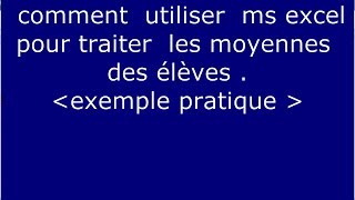 MS EXCEL COMMENT CALCULER LES MOYENNES DES NOTES AVEC DES FORMULES SIMPLES [upl. by Ettinger]