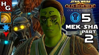 SWTOR ► Onslaught 05 MekSha Part 2 ► Jedi Consular Male [upl. by Mensch618]