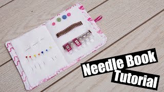 Needle Book Sewing Tutorial amp Get Creative [upl. by Merrielle563]