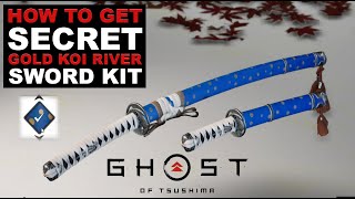 Ghost of Tsushima  HOW TO GET SECRET GOLD KOI RIVER SWORD KIT [upl. by Kenric]