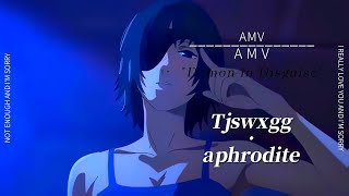 Tjswxgg  aphrodite Anime AMV [upl. by Merrily]