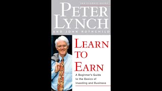 Peter Lynch  Learn To Earn  Full Audiobook [upl. by Ia561]