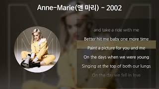 AnneMarie 앤 마리  2002 가사Lyrics [upl. by Bendick]