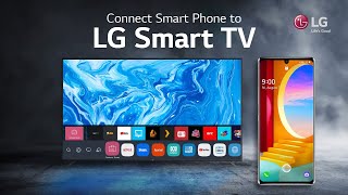 LG TV  How to Connect a Smart Phone to an LG Smart TV  Mobile Phone Connection [upl. by Odlopoel]