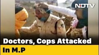 Doctor Cop Attacked In Line Of COVID19 Duty In Madhya Pradesh [upl. by Blisse558]