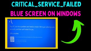 How to Fix CRITICALSERVICEFAILED Blue Screen on Windows 11 [upl. by Odawa]