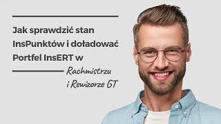 Jak sprawdzić stan InsPunktów i doładować Portfel InsERT w Rachmistrzu i Rewizorze GT [upl. by Ahsiekrats705]