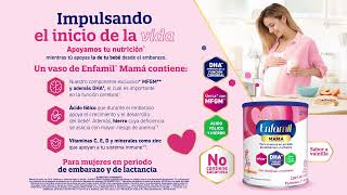 Enfamil Mamá® apoya tu nutrición mientras tu apoyas la de tu bebé [upl. by Allenad]