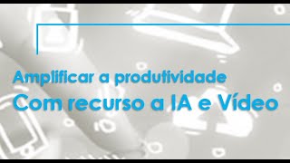 Produção de Apresentações em video com recurso a IA 2 [upl. by Udela21]