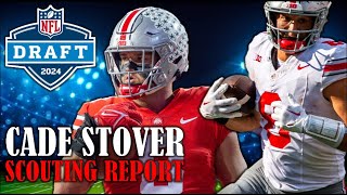 Cade Stover Draft Profile I 2024 NFL Draft Scouting Report amp Analysis [upl. by Burkle]