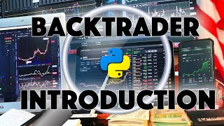 Introduction to BACKTRADER Backtesting Trading Strategies Library for Python [upl. by Mandal]