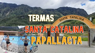 Termas Santa Catalina Papallacta  Ecuador Aventura Extreme 2021🚀 🚀 [upl. by Airamzul562]