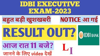 IDBI EXECUTIVE EXAM2023 RESULT OUTIDBI BANK EXECUTIVE EXAM RESULT OUTIDBI EXECUTIVE RESULT [upl. by Zita]