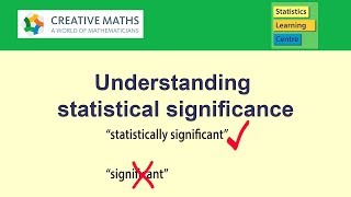 Understanding Statistical Significance  Statistics help [upl. by Assirol]