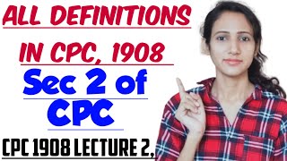 SECTION 2 OF CPC Explained in detail  CPC 1908 LECTURE 2 [upl. by Thorncombe]