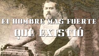 El hombre más fuerte que existió [upl. by Johnson]