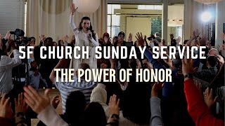 The Power of Honor  5F Church Sunday Service [upl. by Danas961]