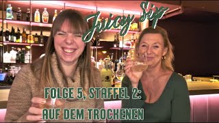 Folge 5 Staffel 2 Auf dem Trockenen Dry January amp alkoholfreie Alternativen [upl. by Brnaba899]