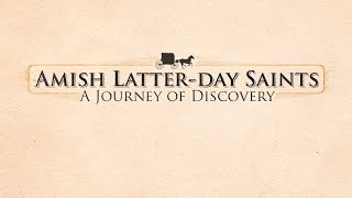 Amish LatterDay Saints A Journey Of Discovery [upl. by Annaegroeg436]