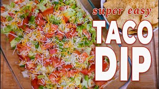 Super Easy TACO DIP  The Daily Meal [upl. by Eisenhart553]