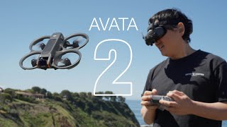 DJI AVATA 2  Better in ALMOST Every Way [upl. by Ojybbob]