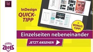 Einzelseiten nebeneinander oder untereinander stellen  InDesign QUICKTIPP [upl. by Eusassilem237]