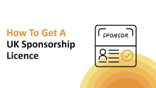 How To Get A UK Sponsorship License [upl. by Dulcine]