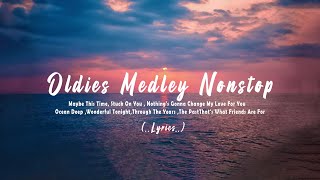 Oldies Medley Nonstop 𝗟𝘆𝗿𝗶𝗰𝘀 Classic OPM All Time Favorites Love Songs [upl. by Nyltac]